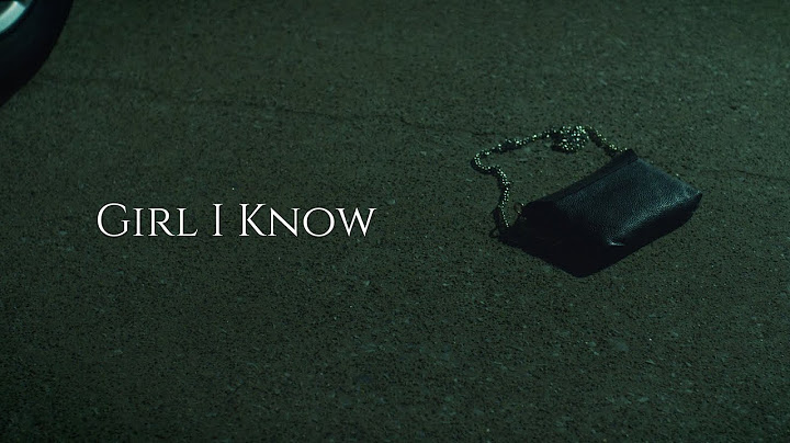 Chase Matthew - Girl I Know (Official Music Video)