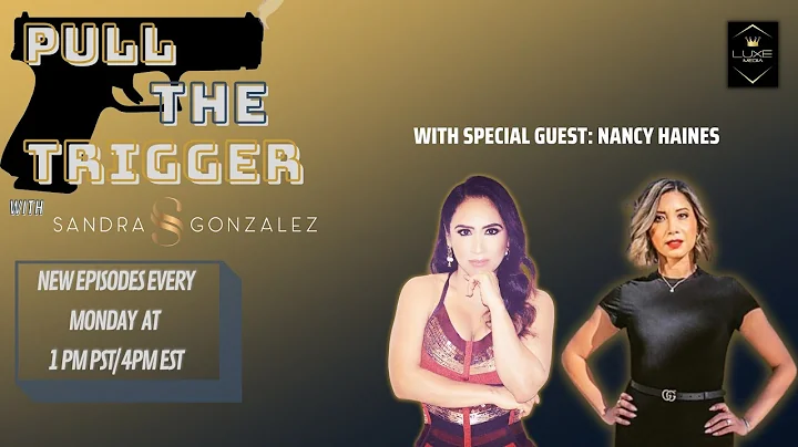 Pull the Trigger Ep. 5: Special Guest Nancy Haines
