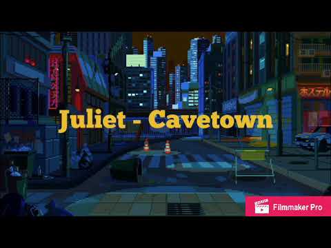 Juliet (Lyrics) by Cavetown