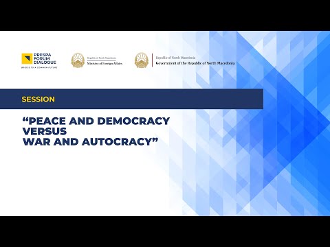 Session “Peace and Democracy versus War and Autocracy”