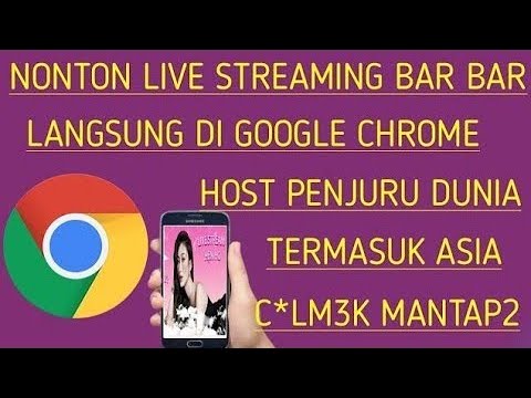 cara nonton live streaming bar bar langsung di google chrome 2023 tanpa apk