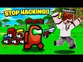 I Pretended To Be Among Us HACKER In Minecraft