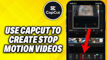 How To Use Capcut To Create Stop Motion Videos (2025)
