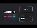 Animated login form using html  css