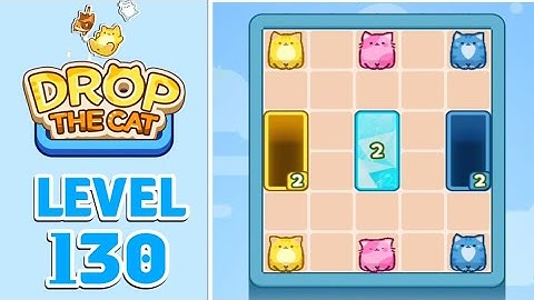 Drop The Cat Level 130 Walkthrough Solution