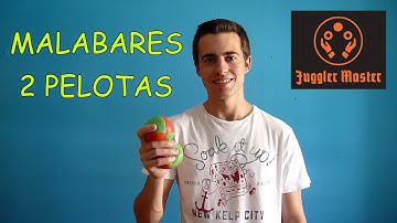Tutorial Malabares - 2 pelotas