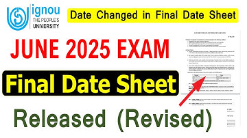 { Breaking News } IGNOU June 2025 Exam Revised Final Date Sheet Released | Exam Date changed again