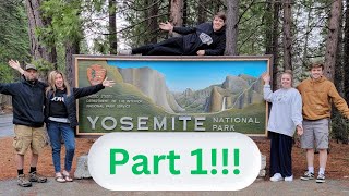 Yosemite, California Part 1!
