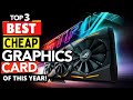 Best Cheap Graphics Card for Gaming in 2021 | Best Cheap GPU You Can Buy in 2021 on Amazon