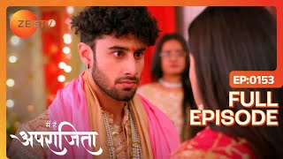 Veer को पड़ी मार Wedding मे | Main Hoon Aparajita | Full Ep 153 | Zee TV | 28 Feb 2023