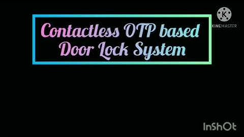 OTP Based Door Lock System
