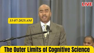 Pastor Gino Jenning - The Outer Limits of Cognitive Science | NOVEMBER 07th, 2025