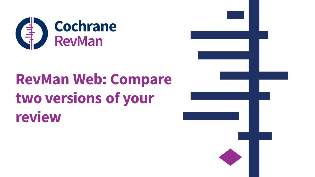 RevMan Web: Compare two versions of your review - YouTube