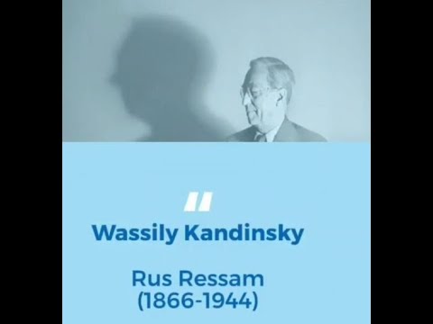 ART - NOTE / Wassily Kandinsky Hakkında Kısa Bilgi