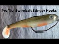 Pro Tip: Hollow Belly Swimbait Stinger Hooks! 