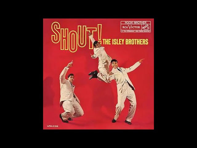 ISLEY BROTHERS - SHOUT!