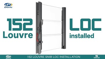 Ventus 152 Louvre Loc Overview & Installation