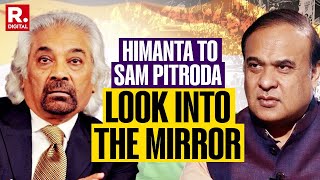 Congress Always Insults People Of Northeast, Sam Pitroda's Statement Is Condemnable: Himanta Sarma