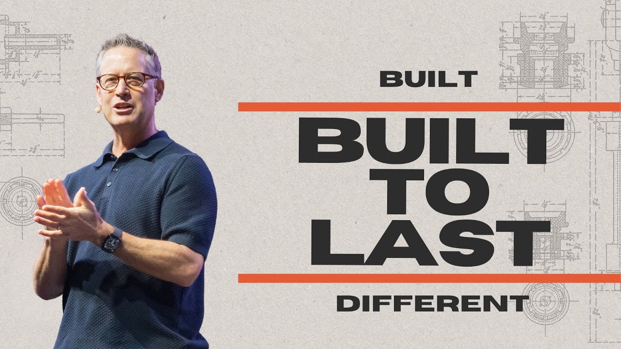 Built to Last | Built Different | Lifechurch Wilmington
