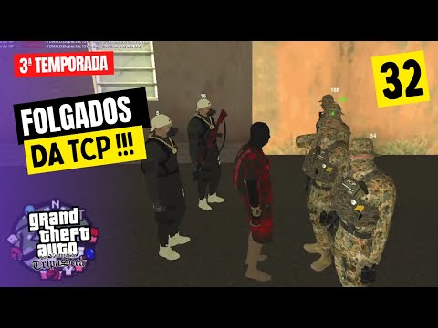 GTA MTA RP - OS CARAS DA TCP SÃO FOLGADOS DEMAIS #32 (3ª Temporada) Brasil New Realista RP