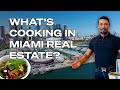 Expert miami real estate forecast whats cooking in 2024