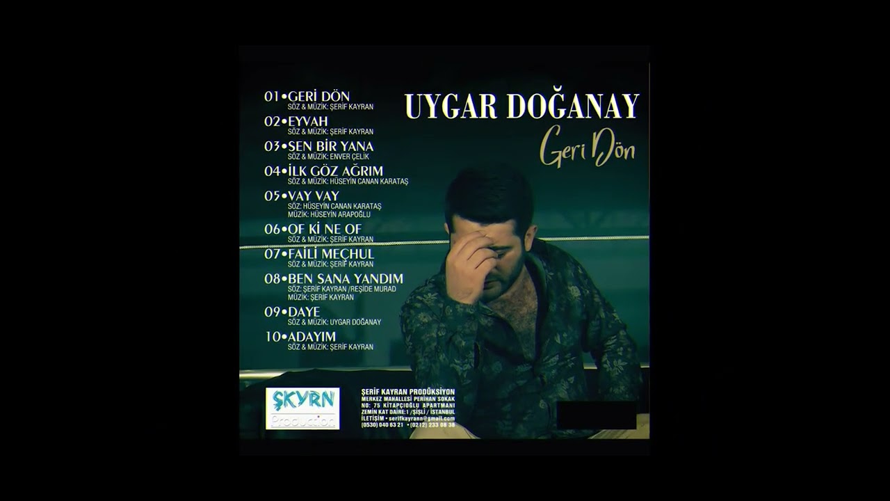 UYGAR DOĞANAY GERİ DÖN FULL ALBÜM