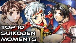 Top 10 Suikoden Moments