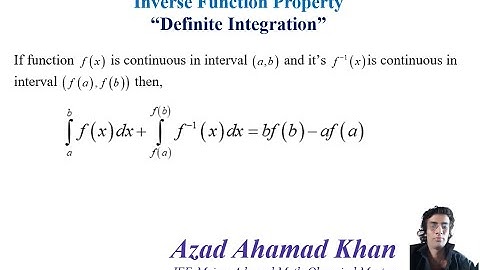 Inverse Function Property-Definite Integration by Azad Ahamad Khan