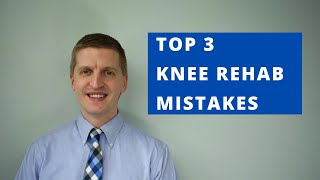 Knee Replacement Rehab: Avoid These 3 Mistakes