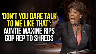 'Don't You Dare Talk to Me Like That': Auntie Maxine Rips MAGA-Spouting Republican To Shreds