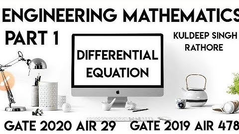 Engineering mathematics | Part 01 differential equations | By Gate 2020 air 29