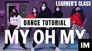 Dance Tutorial/Camila Cabello - My Oh My / Learner's Class/ 1 Million Dance Studio/ Tina Boo