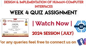 Design & Implementation Of Human-Computer Interfaces Week 4 Quiz Assignment | NPTEL 2024 (July) |