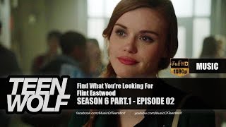 Flint Eastwood - Find What You're Looking For | Teen Wolf 6x02 Music [HD] chords