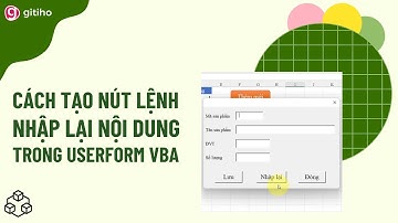 Cách viết code VBA Excel tạo nút lệnh nhập lại trong Userform