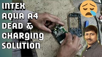 How to Repair Intex AQUA A4 | Aqua A4 Charging Connector Replacement | Intex Phone Dead Solution