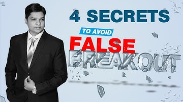 4 Secrets to Avoid False Breakout #FridayKnowledgeSeries