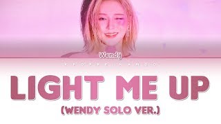 Wendy - Light Me Up - (Color Coded Han|Rom|Eng) -「Bissexual ver.」