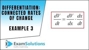 Differentiation : Connected Rates of Change : Exam Question : ExamSolutions