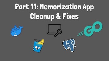 11 - Cleanup and Fixes