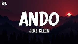 JERE KLEIN - ANDO (Letra completa)