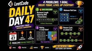 Leetcode Daily Day 47 + 3 Qs