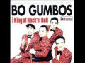 ボ・ガンボス(Bo Gumbos)The King of Rock&#39;n&#39; Roll