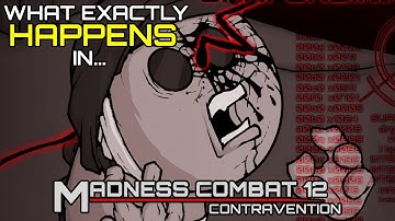 What EXACTLY happens in Madness Combat 12? [Lore Analysis & Explanation]