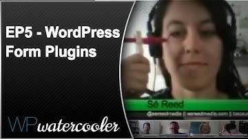 EP5 - WordPress Form Plugins - WPwatercooler