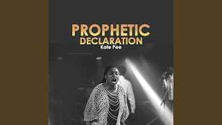 Prophetic Declaration