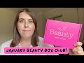 Beauty Box Club January Unboxing