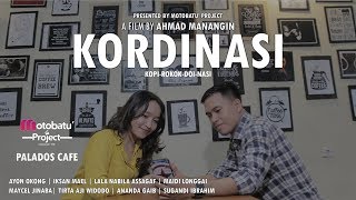 KORDINASI | Film Pendek Kotamobagu