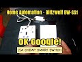 Blitzwolf Smart Switch BW-SS1 Cheap way to home automation