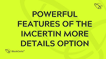 Powerful Features of the IMCERTin More Details Option